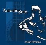 Portada del disco de Antonio Soto titulado Rosas blancas