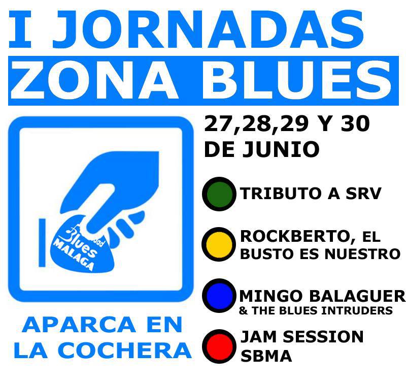 Sociedad de Blues de Málaga. 1ª Jornadas Zona Blues