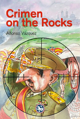 Alfonso Vázquez. La invasión de los hombres loro. Crimen on the rocks.