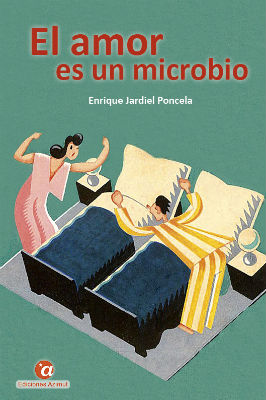 Enrique Gallud Jardiel,  Enrique Jardiel Poncela, El amor es un microbio, La Casa del Libro,  Ediciones Azimut,