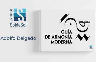 Adolfo Delgado, Guía de armonía moderna, Editorial SoldeSol, 