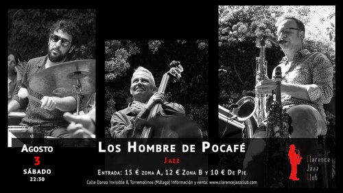 Clarence Jazz Club, Torremolinos, Los Hombre de Pocafé