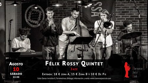 Clarence Jazz Club, Torremolinos, Félix Rossy Quintet,